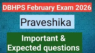 DBHPS Praveshika Exam February 2026 / Important and Expected questions 
