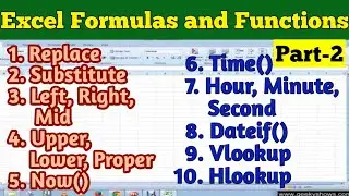 🔥EXCEL FORMULAS || Replace, Substitute, Left, Right, Mid,  Upper, Lower ,Proper,  Now, Time,  Hour🔥🔥