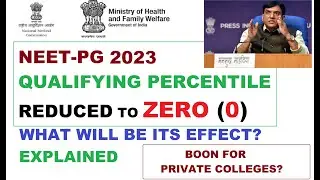 NEET PG 2023 QUALIFYING CUT OFF REDUCED TO ZERO PERCENTILE | WHAT WILL BE ITS EFFECT? EXPLAINED |
