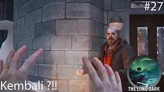 KEMBALI KE PENJARA ?!| The Long Dark Indonesia Part 27