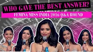 Femina Miss India 2016 Q&A Round | Top 10 Contestants | Throwback Video