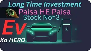 Long time investment pic | EV sector large cap  stock | India largest battery manufacturing company
