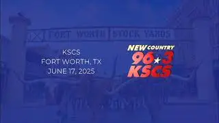 KSCS Fort Worth, TX (New Country 96.3 KSCS) | Sweeper | June 17, 2025