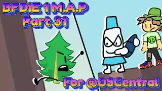 BFDIE 1 M.A.P - Part 31 for @OSCentral 