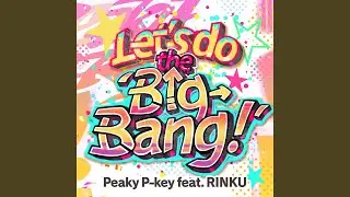 Let's do the 'Big-Bang!'