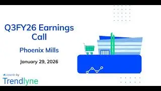 Телефонная конференция Phoenix Mills по итогам 3 квартала 2026 финансового года.