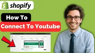 How to connect Shopify to YouTube  (full guide 2026)