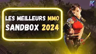 TOP MMORPG Sandbox 2024 🔥 Les MMO &agrave; faire et &agrave; surveiller !