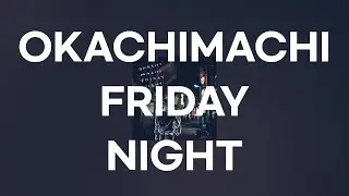 First Love is Never Returned(#FLiNR) - OKACHIMACHI FRIDAY NIGHT [가사/발음/번역/해석]