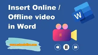 Insert Online or Offline video in Word document &ndash; 3 useful ways
