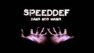 Speeddef - J'aimerais que tu comprennes