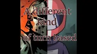 A different style of turn based games