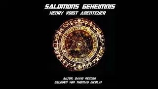 Salomons Geheimnis: Henry Voigt Abenteuer von David Reimer | Vollst&auml;ndiges H&ouml;rbuch