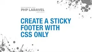 Create A Sticky Footer With CSS