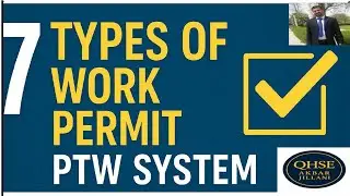 7 Types of Work Permit | What is a permit to work system?  PTW Aramco KSA requirements standards