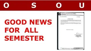 GOOD NEWS FOR ALL SEMESTER | IMPORTANT NOTICE OUT BY OSOU