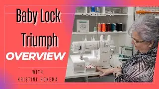 Baby Lock Triumph Serger overview