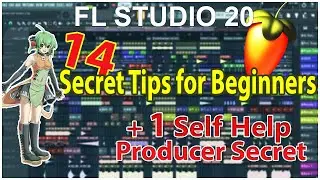 FL Studio 20 - 14 SECRET Tips for Beginners