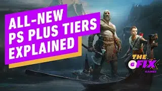 'All-New PlayStation Plus' Subscription Tiers Explained - IGN Daily Fix