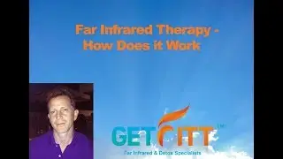 Far Infrared Sauna   How does it Work