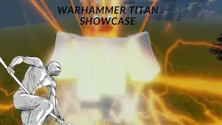 Warhammer Titan Showcase - Typical Titan Shifting Game