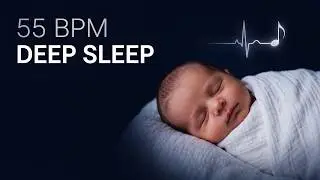 2 Hours of Instant Sleep Music 🌙  Baby Sleep Music | Minimalist Piano (55 BPM)