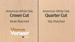 Verve Veneer Cuts and Matching