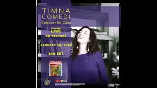 Timna Comedi - Concert en Casa: Friday, January 29, 2021