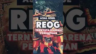 SEJARAH REOG KARENA PEREMPUAN? #shorts #reog