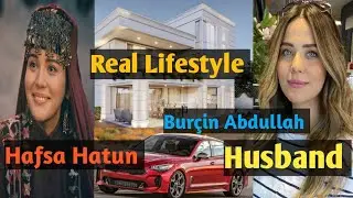 Bur&ccedil;in Abdullah lifestyle Real Age Net worth family height & physical stats (Husband) biography 2022