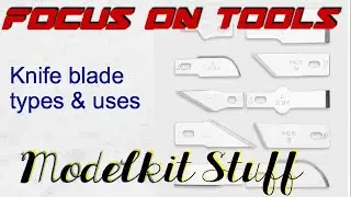 Focus on tools, Different knife blade types & their uses