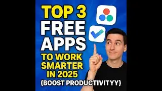 Top 3 FREE Apps to Work Smarter in 2025 (Boost Productivity!)