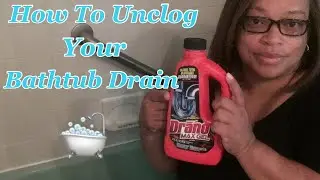 How To Unclog Your Bathtub Drain | Do It Yourself | Drano Max Gel Review | Life With Missy