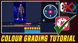 Free Fire's Lobby Colour Grading In Kinemaster || Colour Grading Tutorial
