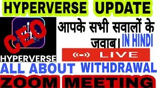 HYPERVERSE CEO ANNOUNCES WITHDRAWAL PROBLEM ON LIVE ZOOM MEETING || BIG UPDATE TODAY || #FINANCE