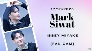 17-10-2025 Mark Siwat - Issey Miyake #IsseyMiyakeLeSelxMark #MSIWAT #marksiwat #มาร์คศิวัช