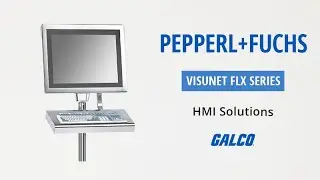 Pepperl+Fuchs VisuNet FLX HMI Solutions | Galco