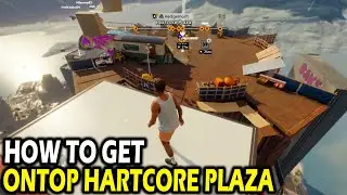 How to Get ontop of Hartcore Plaza in Skate