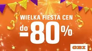 Wielka Fiesta Cen w OBI