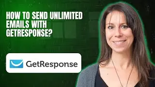 How to Send Unlimited Emails with GetResponse