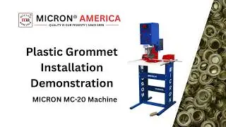 MICRON&reg; MC-20 Pneumatic Fastening Machine | Plastic Grommet Installation Demo