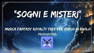 Musica Fantasy Royalty Free per Giochi di Ruolo- 