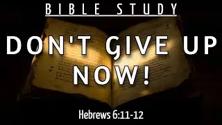 STOP POSTPONING YOUR PURPOSE: THE MISTAKE THAT STEALS YOUR INHERITANCE - HEBREWS 6:11-12