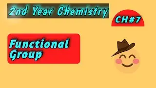 Functional group  Organic Chemistry|2nd year Chemistry| in Urdu Hindi