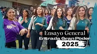 Lo que TE PERDISTE del ENSAYO GENERAL de la ENTRADA DE GRAN PODER 2025