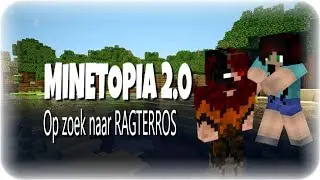 OP ZOEK NAAR RAGTERROS - Minetopia 2.0 - Afl. 76