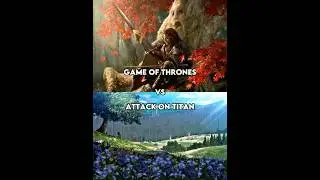 Game of Thrones vs Attack on Titan #series #animeshorts #anime
