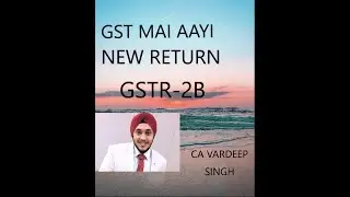 NEW RETURN IN GST || GSTR-2B