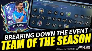 TEAM OF THE SEASON TOTS Event Guide (Part 1, Understanding the Event) - FC Mobile (FIFA) 22