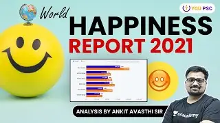 World Happiness Report 2021 | Current Affairs by Ankit Avasthi #UPSC #IAS